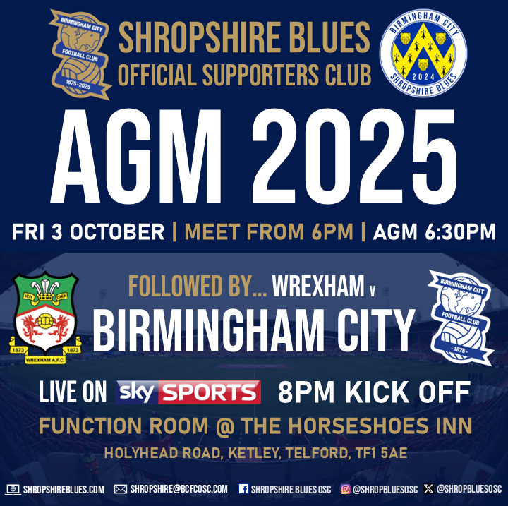 SHROPSHIRE BLUES OSC ANNUAL GENERAL MEETING (AGM) & WREXHAM V BLUES&nbsp;LIVE!